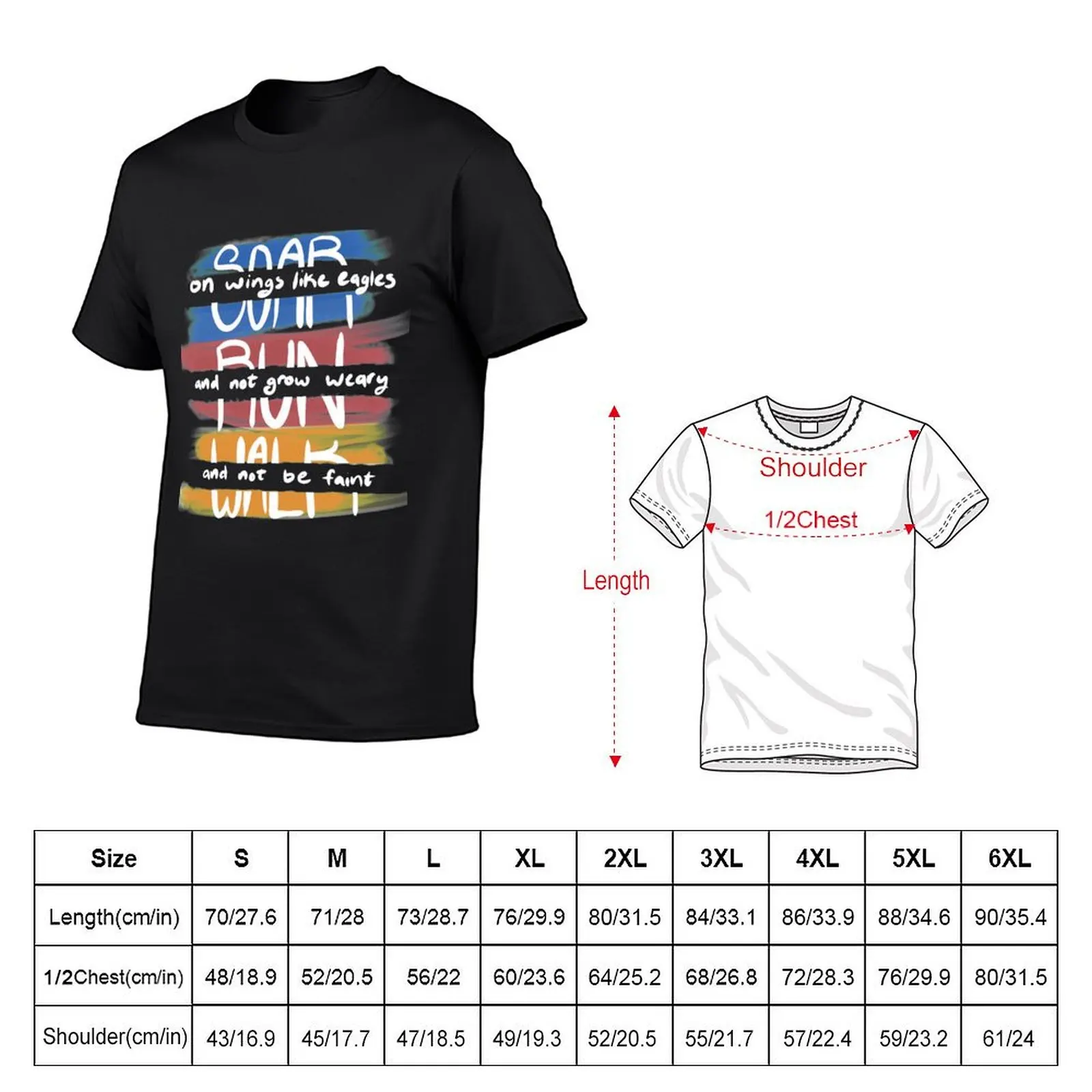 Isaiah 40:31 - Soar, Run, Walk T-Shirt for a boy oversizeds customs plain black t shirts men image 5