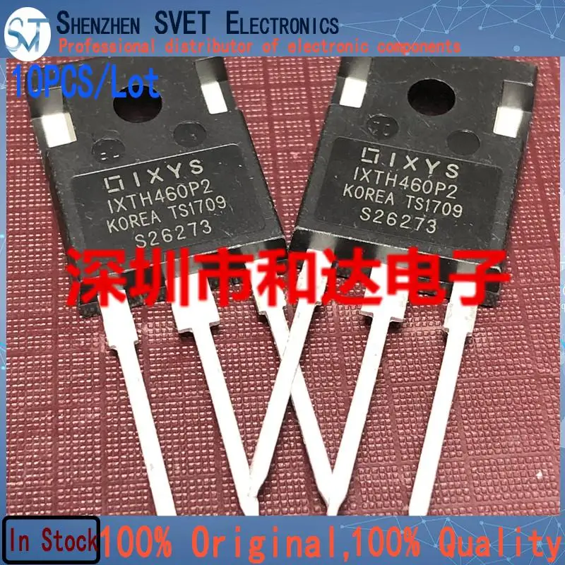 10 قطعة/الوحدة IXTH460P2 TO-247 500V 24A المستوردة الأصلي في المخزون