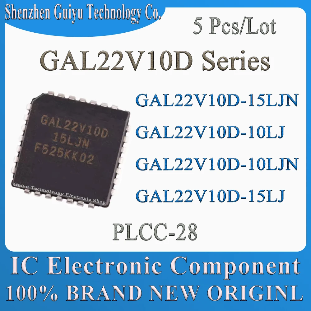 

5Pcs/Lot GAL22V10D-15LJ GAL22V10D-10LJN GAL22V10D-10LJ GAL22V10D-15LJN GAL22V10D-15L GAL22V10D-10L GAL22V10D GAL PLCC-28 IC Chip