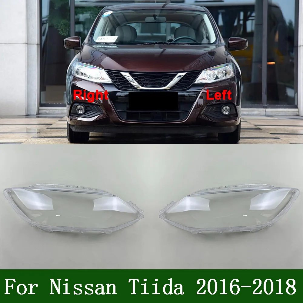 For Nissan Tiida 2016-2018 Front Headlamp Lamp Cover Headlight Shell Transparent Lens Replace The Original Lampshade Plexiglass