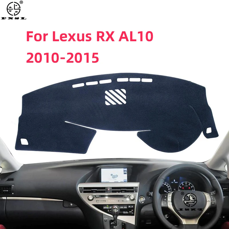 For Lexus RX RX270 RX350 RX450h 350 AL10 2010~2015 Anti-Slip Mat Dashboard Cover Pad Sunshade Dashmat Protect Car Accessories