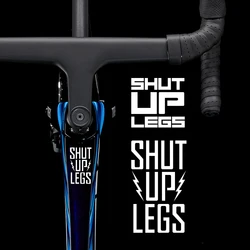 1PC SHUT UP LEGS Bicycle Frame Stickers Waterproof MTB Bike Top Tube Handlebars Fork Durable Vinyl Decals Motorcycle Accessories