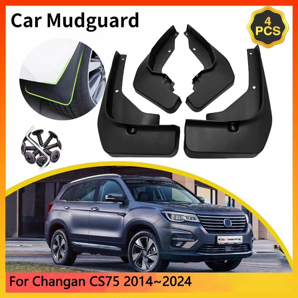 

For Changan CS75 2014~2024 2015 2016 5-door SUV Car Mudguards Mudflap Mudguard Splash Guards Mud Flaps Fender Accessories Auto
