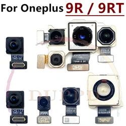 Rear Camera Module For Oneplus 9R 9RT 5G Original Backside Front Selfie View Facing Back Camera Flex Cable Spare Parts