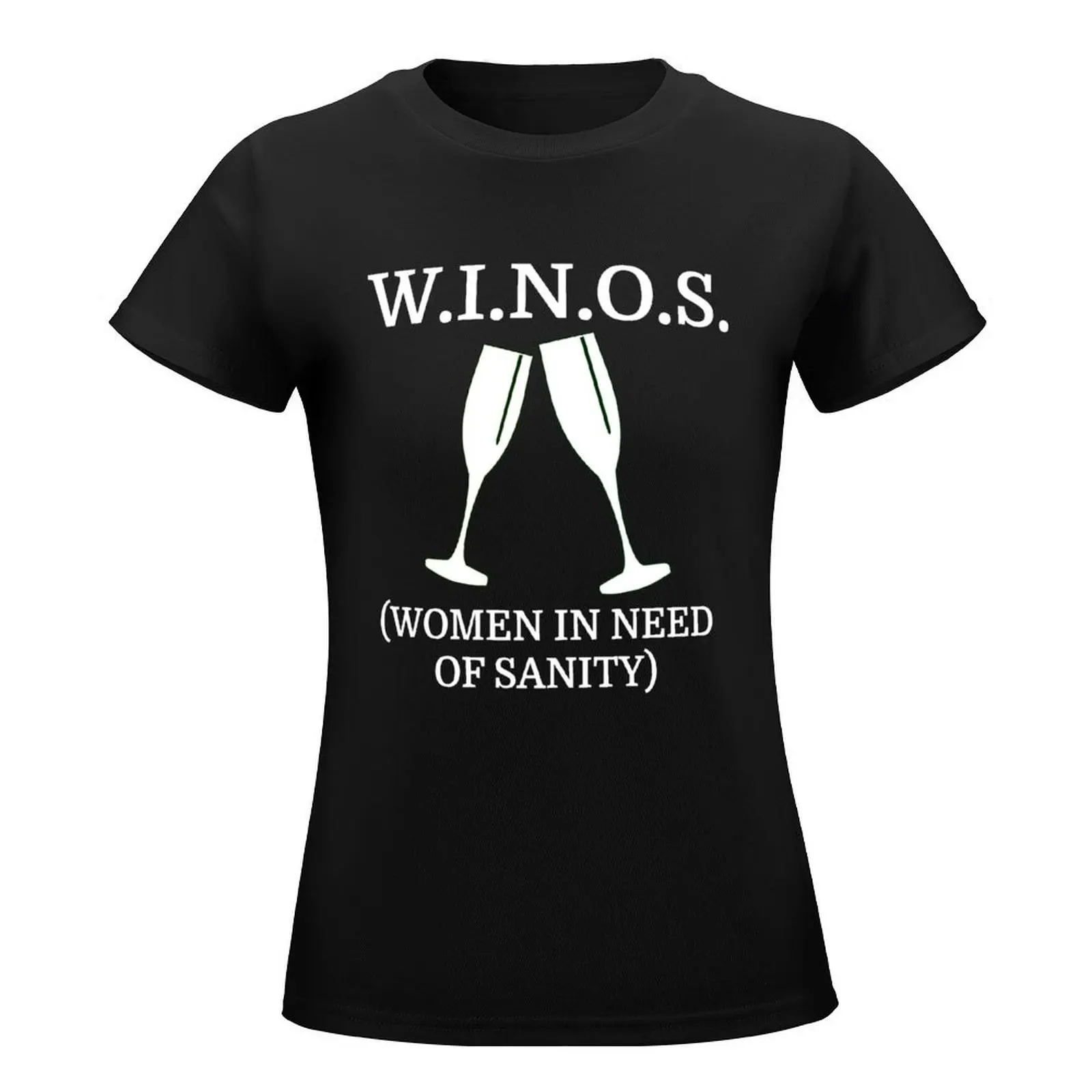 w i n o s women in need of sanity T-Shirt summer clothes female tees t shirts for Women graphic