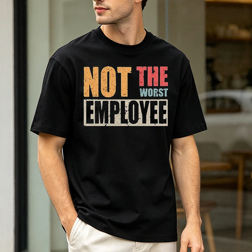 Not The Worst Employee Retro Multi Color Block Summer Men Cotton T-Shirt Cracked Distressed Office Slogan Short Sleeve Wear