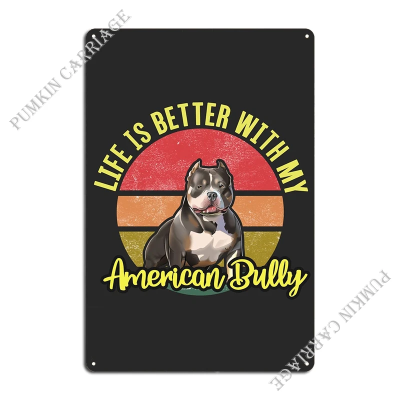 American Bully Metal Signs Wall Custom Wall Decor Printed Party Pub Tin Sign Poster