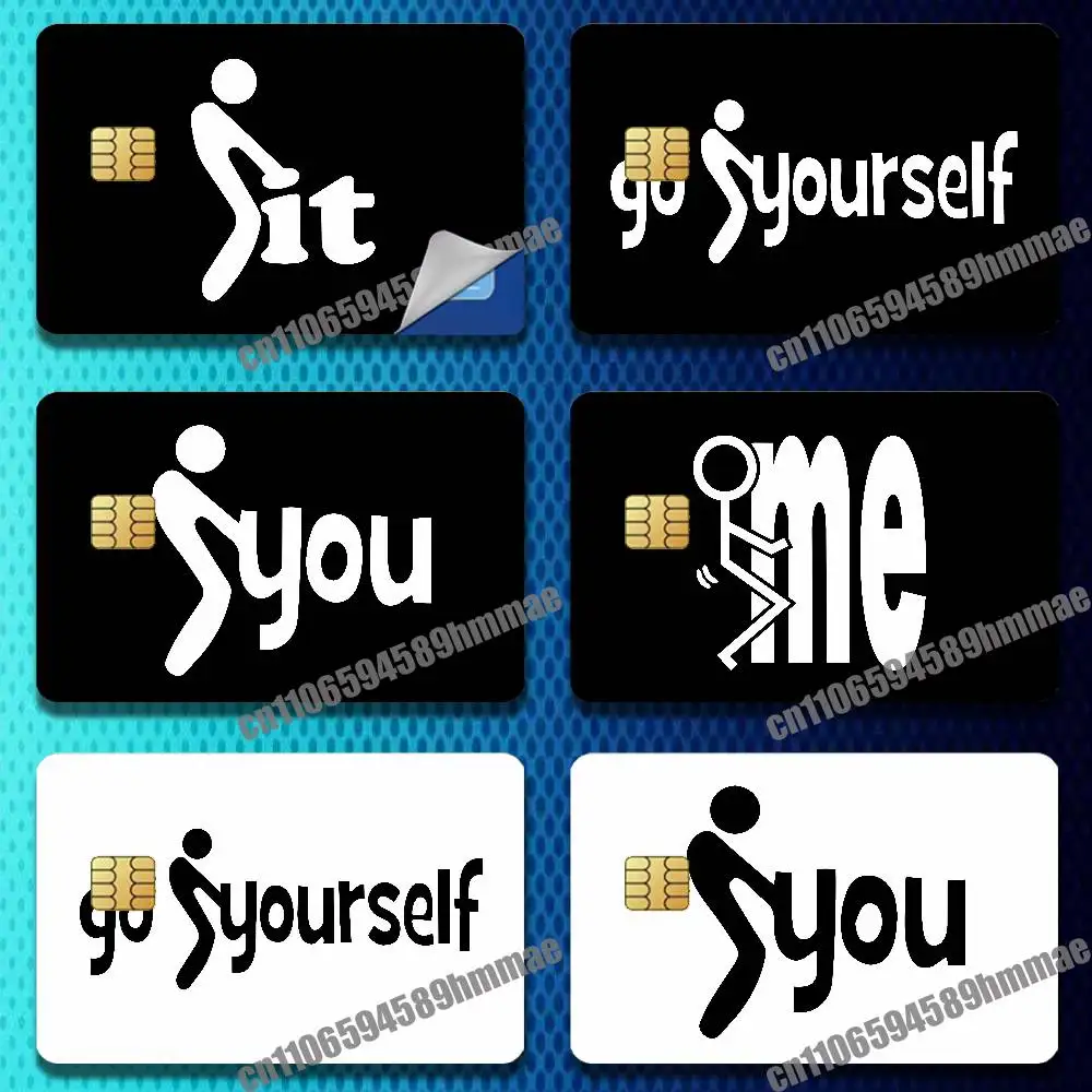 

For Funny F it You Me Yourself Sticker Paper Skin ID Bank Credit Film Self-adhesive Card Cover Decoration