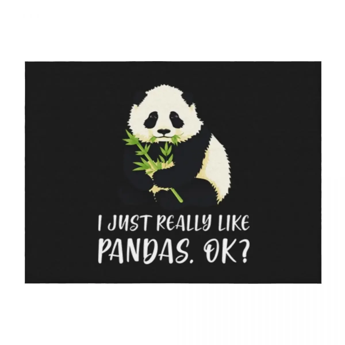 

I Just Really Like Pandas, OK Throw Blanket Beach Plaid Warm halloween Blankets