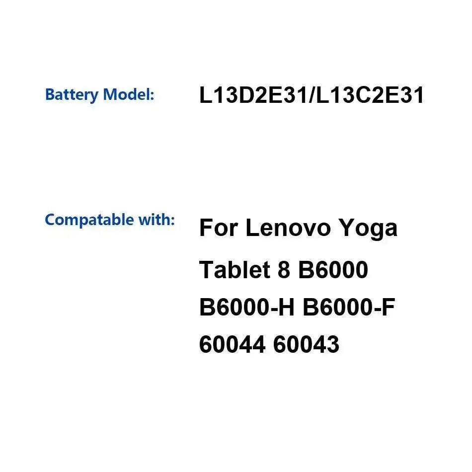 

L13D2E31 L13C2E31 Reliable Replacement For Lenovo Yoga 8 B6000 B6000-H B6000-F 60044 60043 6000Mah Tablet Battery
