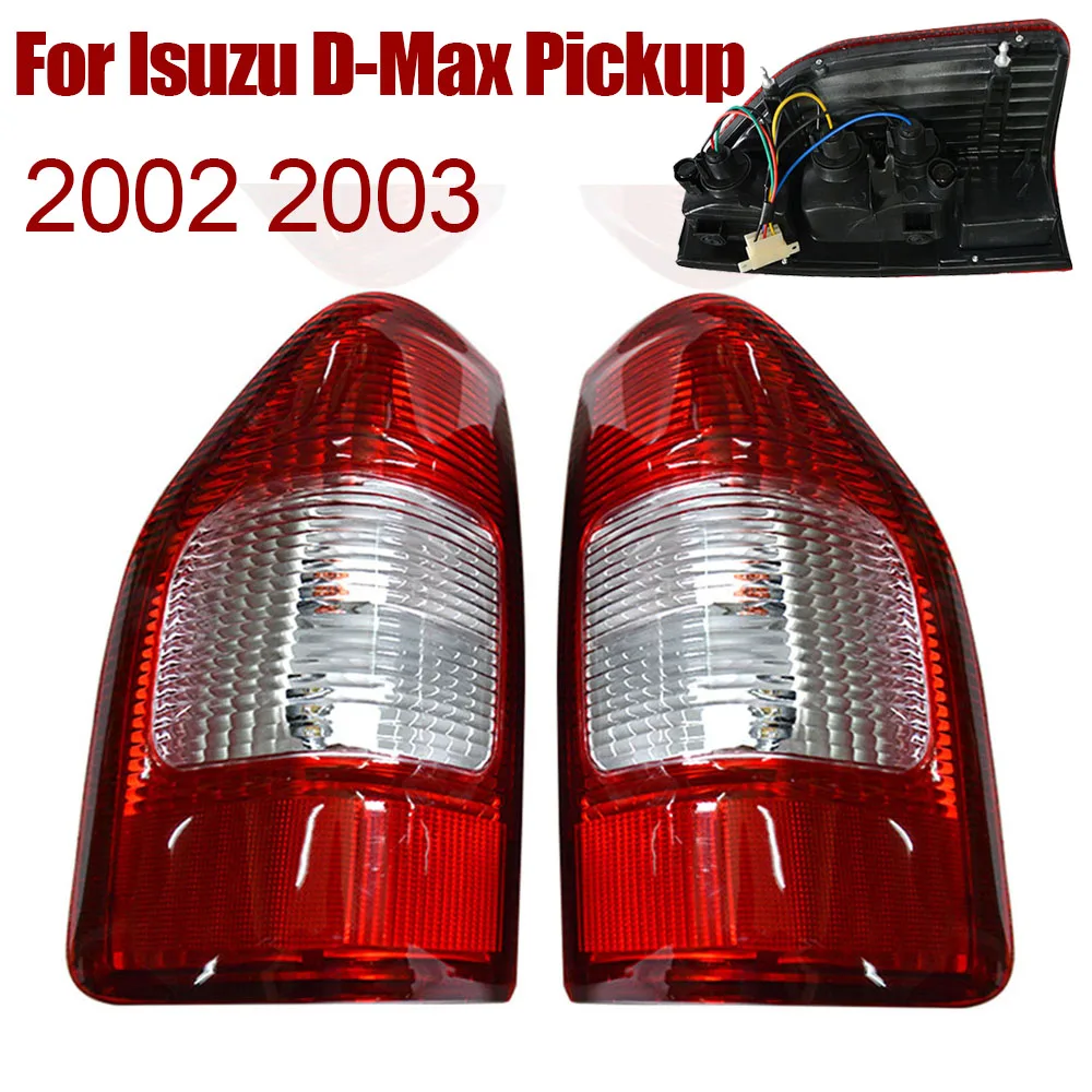 Rear Tail Light Assembly for Isuzu Dmax D-Max Pickup 2002 2003 2004 2005 2006 Car Turn Signal Lights Stop Brake Lamp No Bulb
