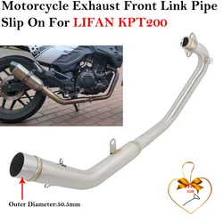 Slip On For LIFAN KPT200 KPT 200 KPM200 Motorcycle Exhaust Escape System Modified Stainless Front Middle Link Tube Pipe Muffler