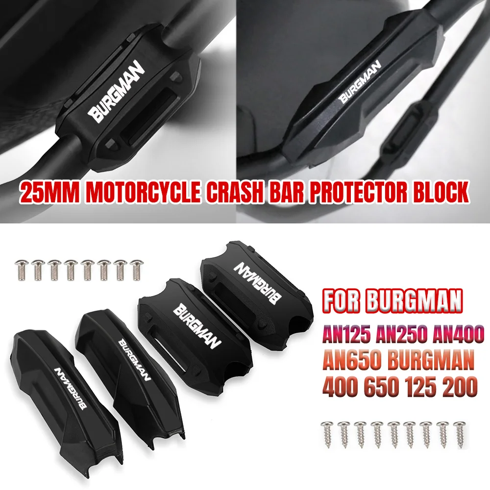 

Bumper Engine Guard 25MM Protector Block Crash Bar Decorative For SUZUKI BURGMAN AN125 AN250 AN400 AN650 Burgman 400 650 125 200
