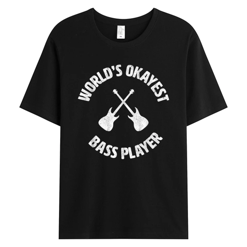 

Worlds Okayest Bass Player T-shirts Cool Men's Cotton Fabric Graphic T-Shirt Bassist Guitar Lover Band Tops Tees Funny