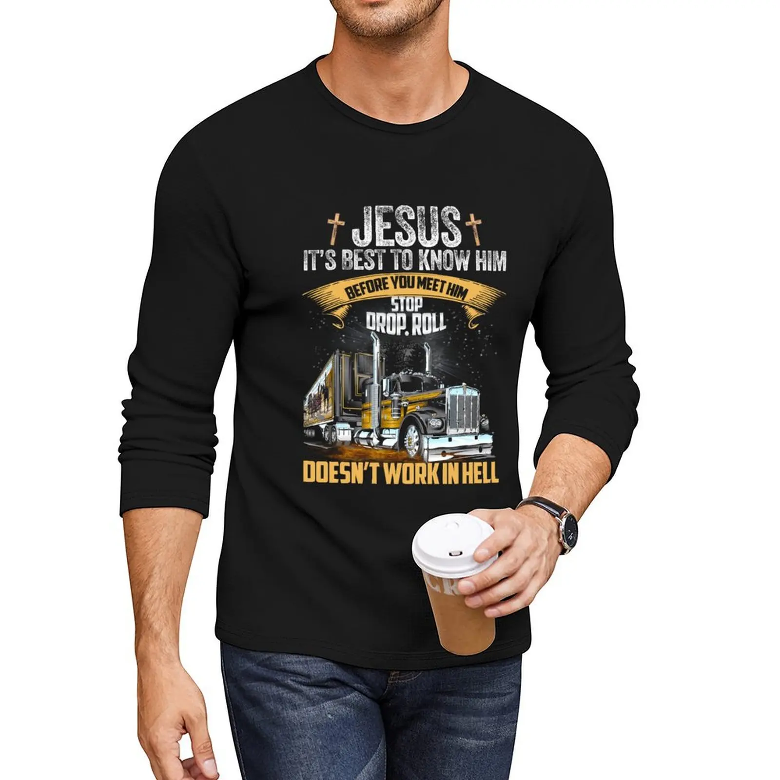 

Jesus it’s best to know him before you meet him Long T-Shirt man clothes sweat shirt plain white t shirts men