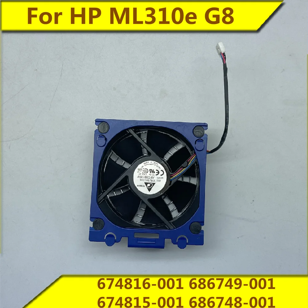 

Original For HP ML310e G8 Fan 674816-001 686749-001 674815-001 686748-001 Front Rear Chassis Fan