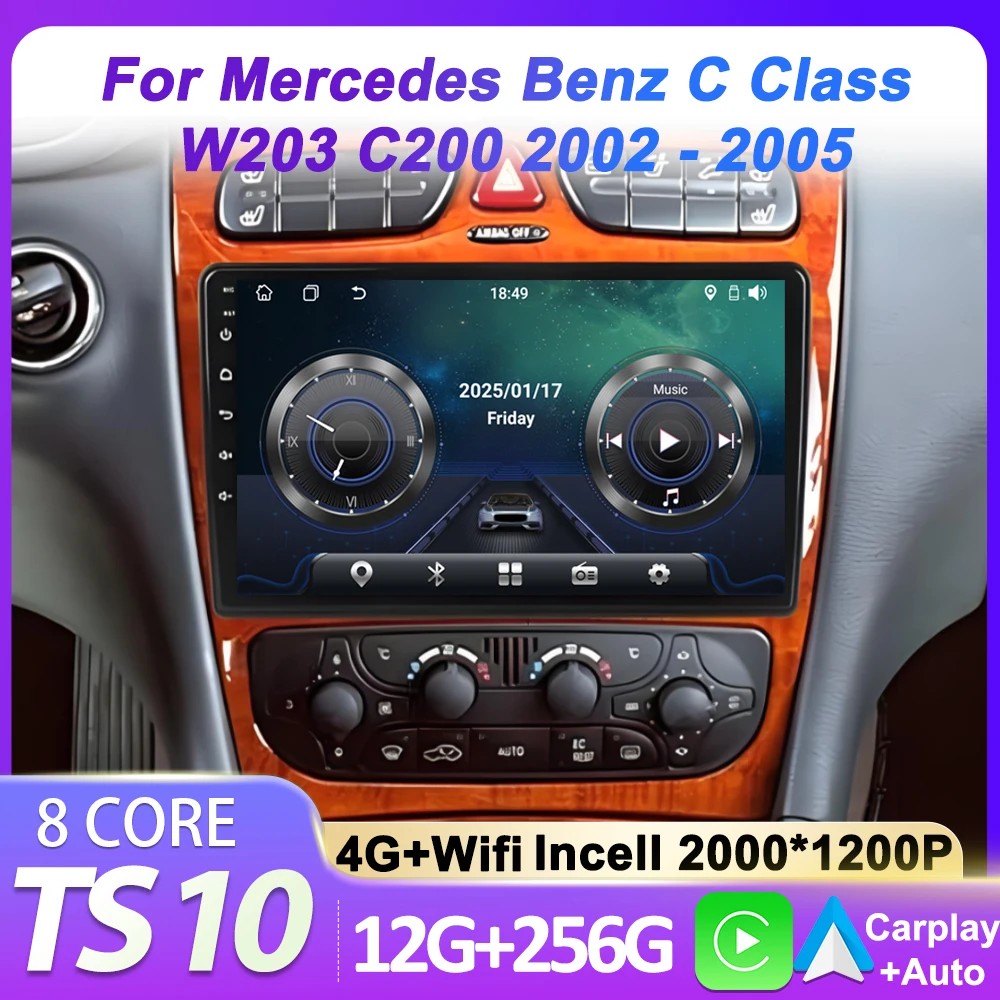 

Android For Mercedes Benz C Class W203 C200 C320 C350 CLK W209 2002 - 2005 GPS Navigation Carplay Touch Screen Autoradio 8 Core