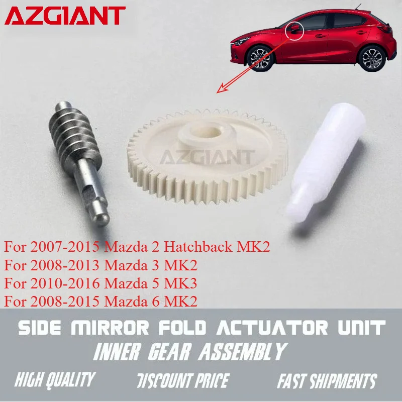 AZGIANT for Mazda 2 Hatchback MK2 3 5 6 Side Wing Mirror Folding Module High-Precision Inner Gear Set