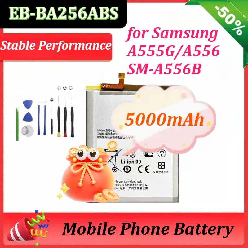 

2025 Years High Quality 100% EB-BA256ABS Battery for Samsung A55 5G/A556 SM-A556B 5000mAh+Tools Mobile Phone Battery
