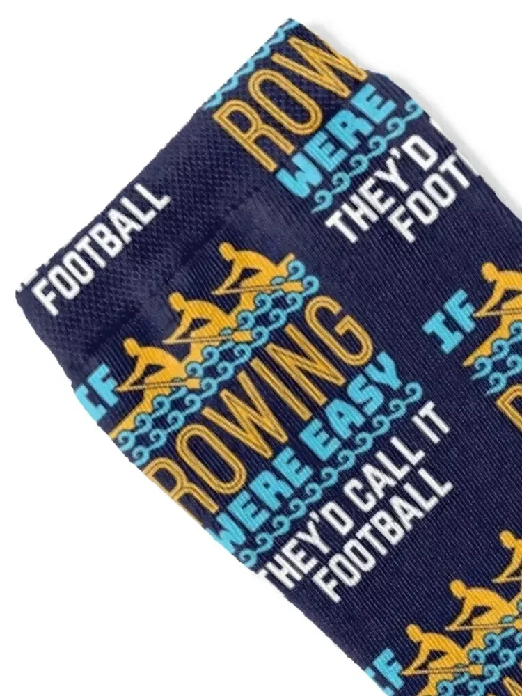 If Rowing Were Easy They'd Call It Football Socks Rugby cool loose Woman Socks Men's