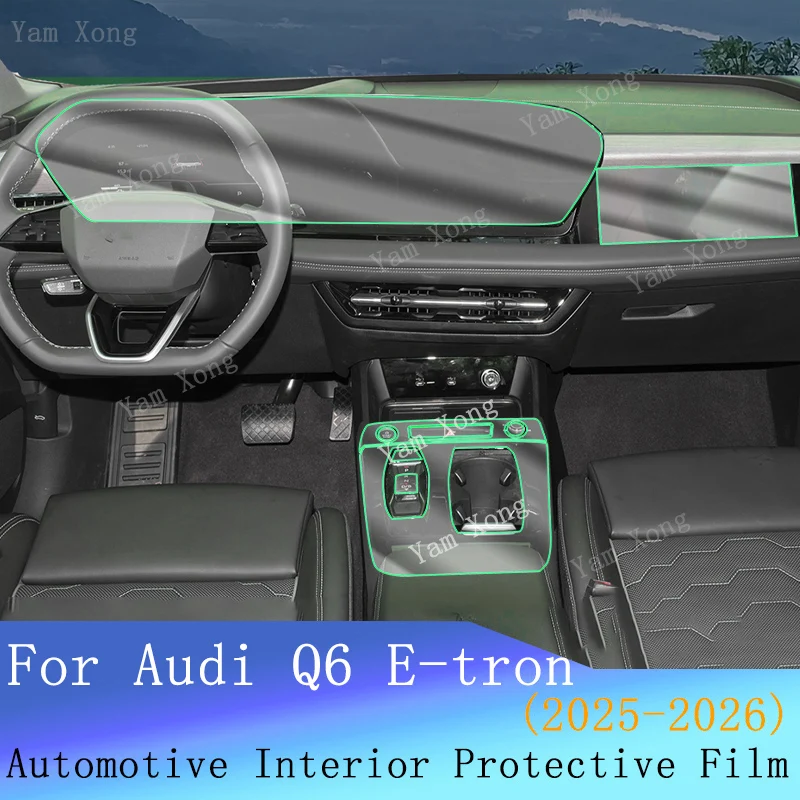 

Car Navigation Transparent TPU Sticker For Audi Q6 E-tron 2025 2026 Full set interior Film Gear Panel Center Console Protection