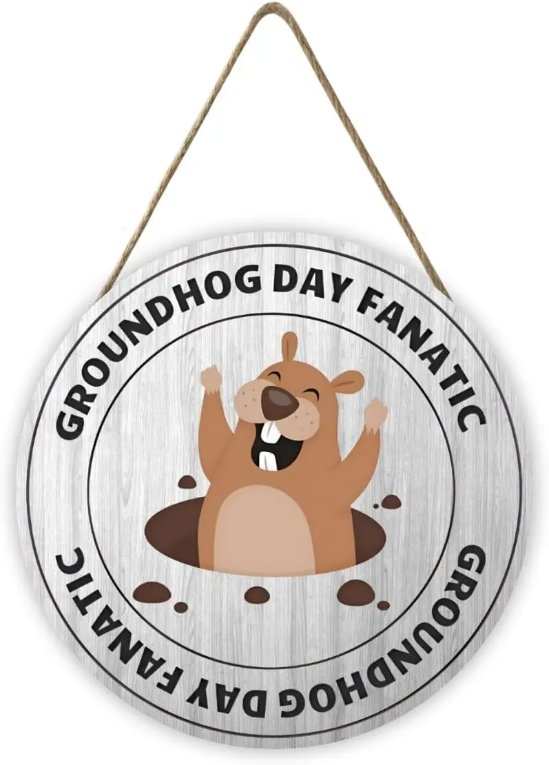 Funny Groundhog Day Fanatic Wood Sign Welcome Sign for Front Door Decoration Groundhog Wreaths Hanging Sign Plaque