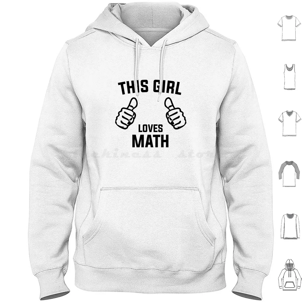 This Girl Loves Math Hoodie Cotton Long Sleeve Funny Humor Space Planets Science Jokes Saying Quotes Satire Code Computer