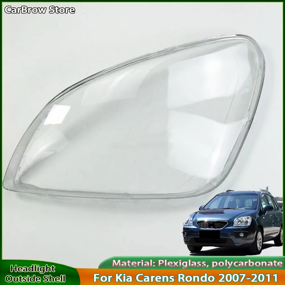 

For Kia Carens Rondo 2007 2008 2009 2010 2011 Front Headlamp Cover Transparent PC Lampshade Headlight Shell Lens Plexiglass