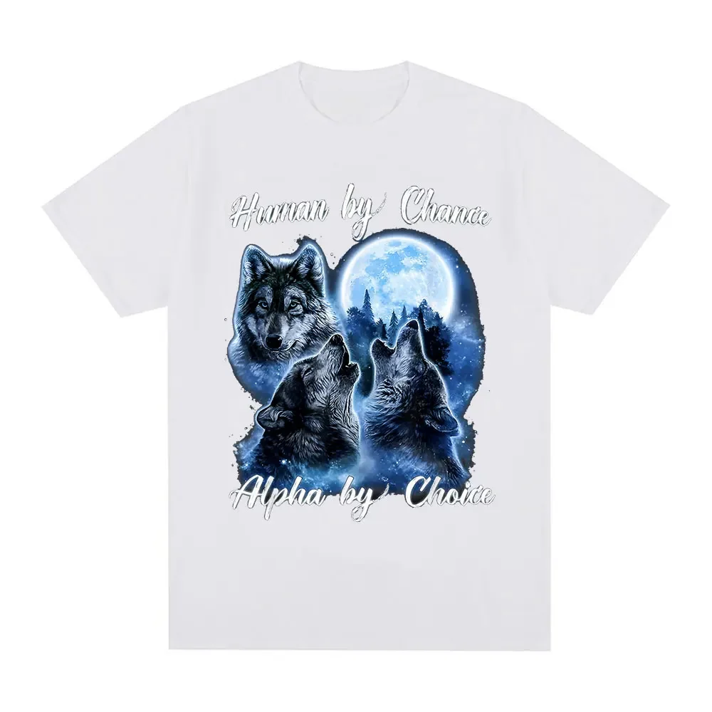 Human By Chance Alpha By Choice Wolf Pattern Tshirt Womens Fashion Hip Hop Retro Short sleeved Tshirt Extra Large T-shirt