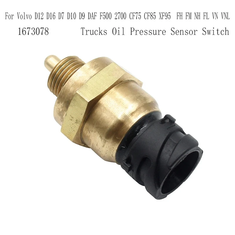 

1673078 переключатель датчика давления масла для грузовиков Volvo D12 D16 D7 D10 D9 DAF F500 2700 CF75 CF85 XF95 FH FM NH FL VN VNL запчасти