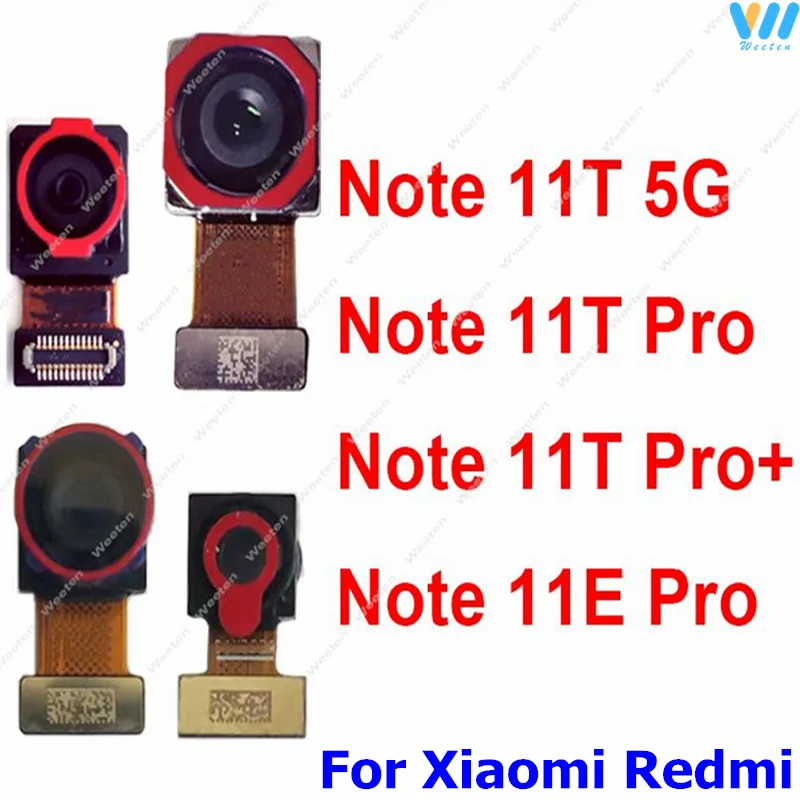 

Front Rear Camera For Xiaomi Redmi Note 11T 5G/11T Pro Plus/11E Pro Primary Main Back Front Selfie Camera Flex Cable Repair Part