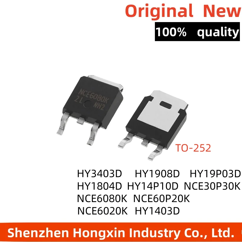 

(10piece) New NCE6020K NCE6080K NCE60P20K NCE30P30K HY1403D HY14P10D HY1804D HY1908D HY19P03D HY3403D TO-252 MOSFET chip