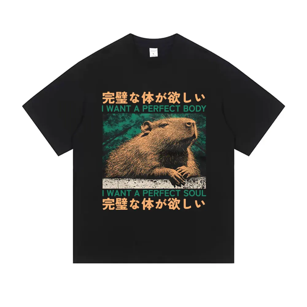 

I Want A Perfect Body I Want A Perfect Soul T-shirt Funny Japanese Style Capybara Graphic Print T Shirts Men Oversized Tshirt