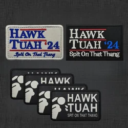 Hawk Tuah Tactical ricamo Patch divertente Hook & Loop Emblem Spit on Thing virale Morale Badge Armband zaino Badge Stickers