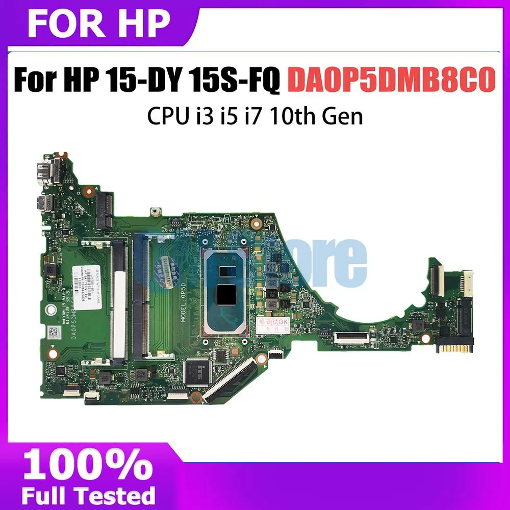 

DA0P5DMB8C0 Mainboard For HP 15-DY 15T-DY 15S-FQ Laptop Motherboard With CPU i3 i5 i7 10th Gen L71755-601 L71755-001 L71757-001