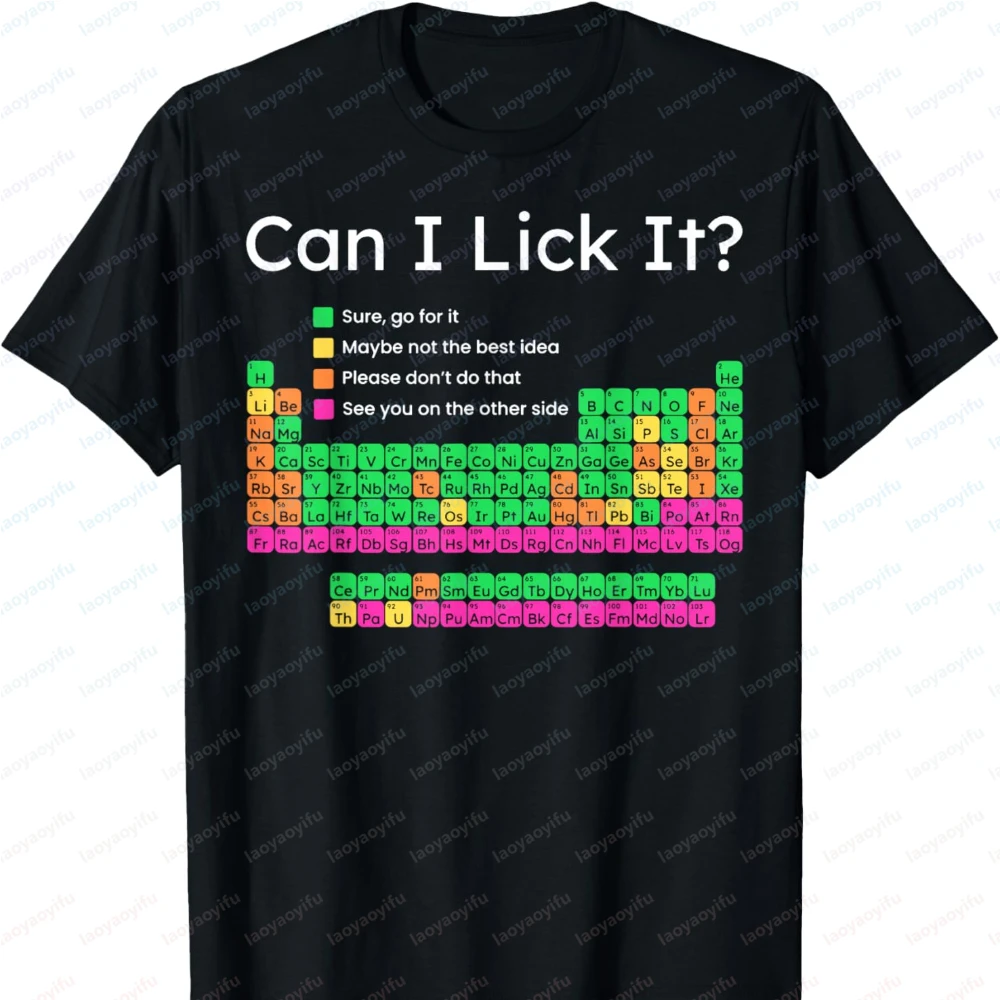 Can I Lick It Periodic Table T-Shirt Harajuku Mens T Shirts Graphic T Shirts Men Clothing Oversized T Shirt High Quality Cotton