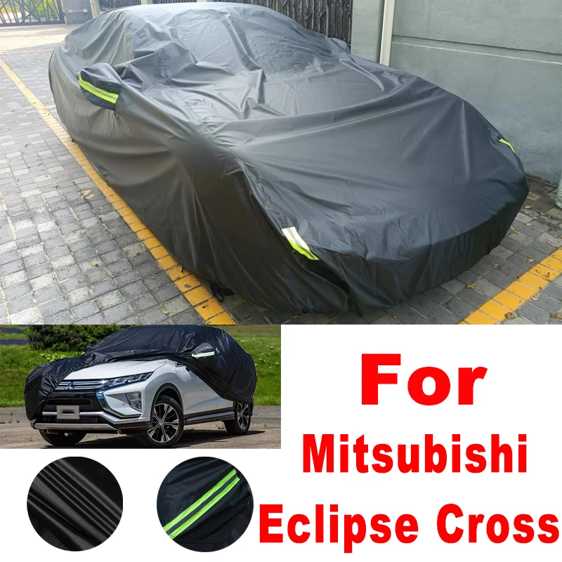 

For Mitsubishi Eclipse Cross Car Full Outer Cover Outdoor Waterproof Dustproof Sun Rain Snow Protection Exterior Car Accessories