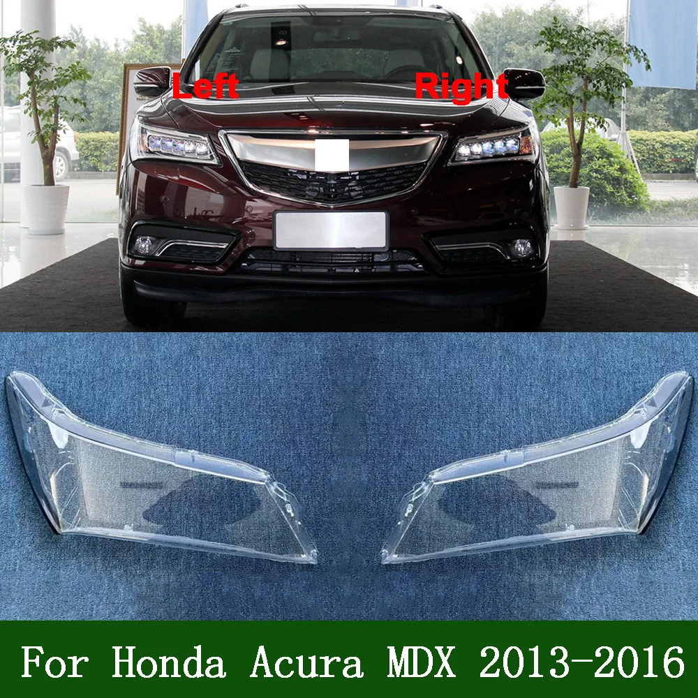 

Front Headlight Shell For Honda 2013-2016 Acura MDX Headlamp Transparent Lampshade Cover Lens Plexiglass Auto Replacement Parts