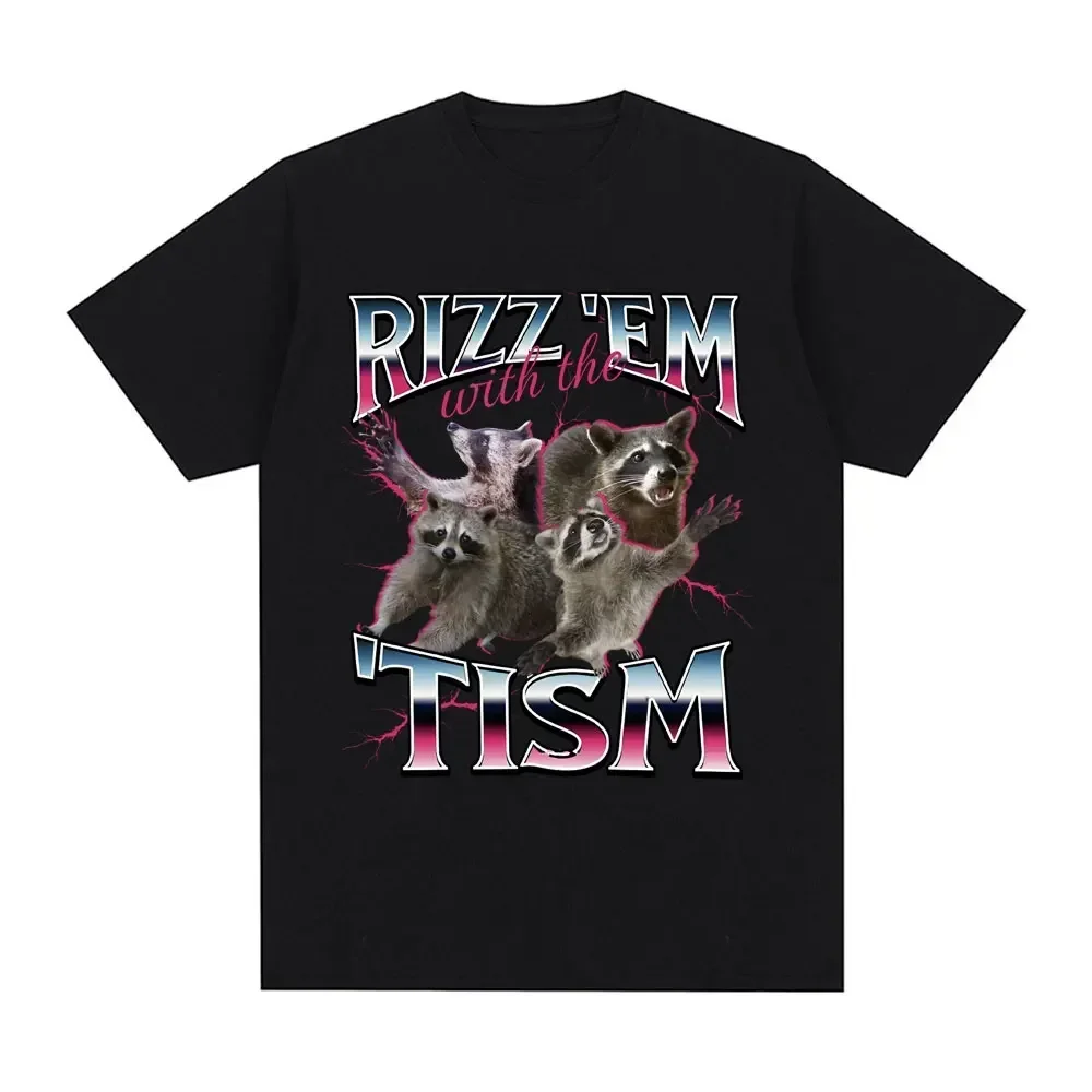 Rizz Em with The Tism Autism Racoon Tshirt Summer Casual Fashion Short Sleeve T-shirt Women's Extra Large T-shirt