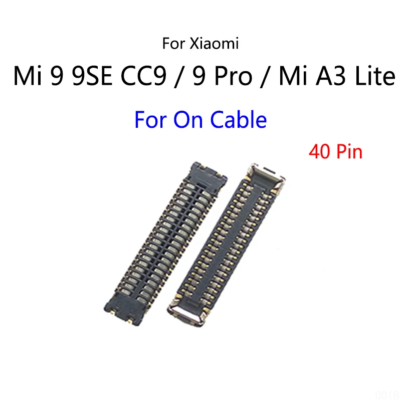 2PCS/Lot For Xiaomi Mi 9 9SE / 9 Pro / Mi CC9 CC9E / Mi A3 Lite LCD Display Screen FPC Connector Port On Mainboard / Flex Cable