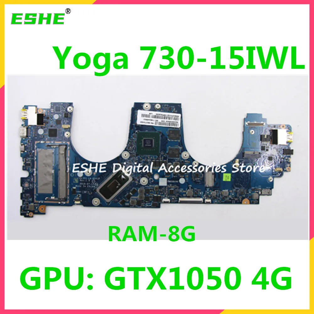 LA-G541P For Lenovo Yoga 730-15IWL Laptop Motherboard i5-8265U i7-8565U GTX1050 4G GPU 8G RAM 5B20T04908 5B20T04950 5B20T04900