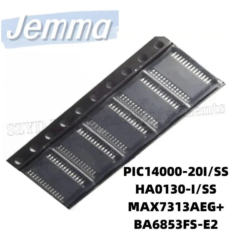 1PCS  SSOP28-PIC14000-20I/SS HA0130-I/SS  SSOP-24-MAX7313AEG+ BA6853FS-E2