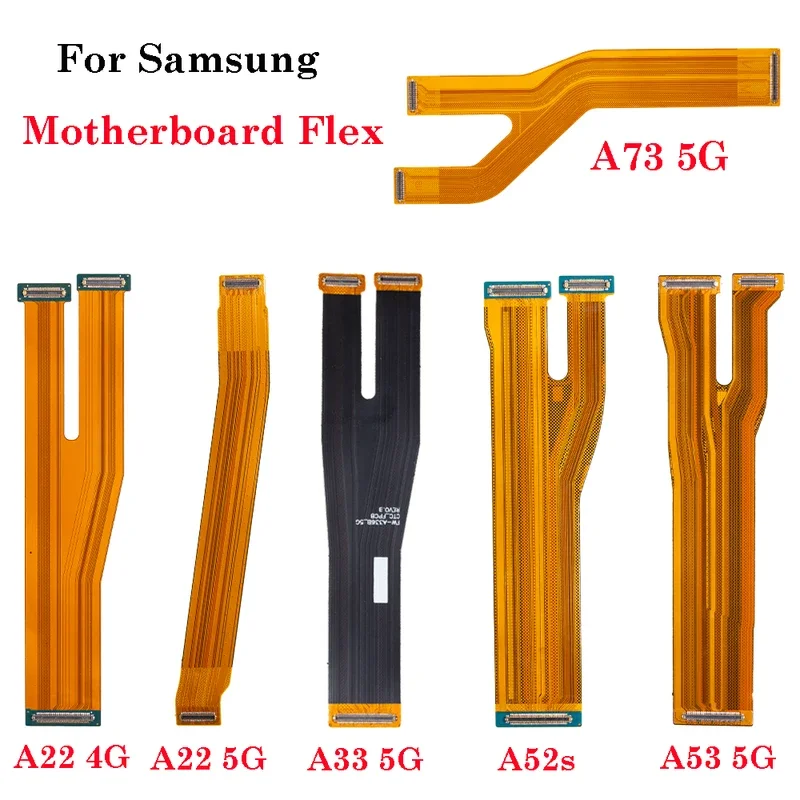 1PCs motherboard mainboard connector flex cable for Samsung Galaxy A22 A33 a52s A53 A73 4G 5G main mother board ribbon