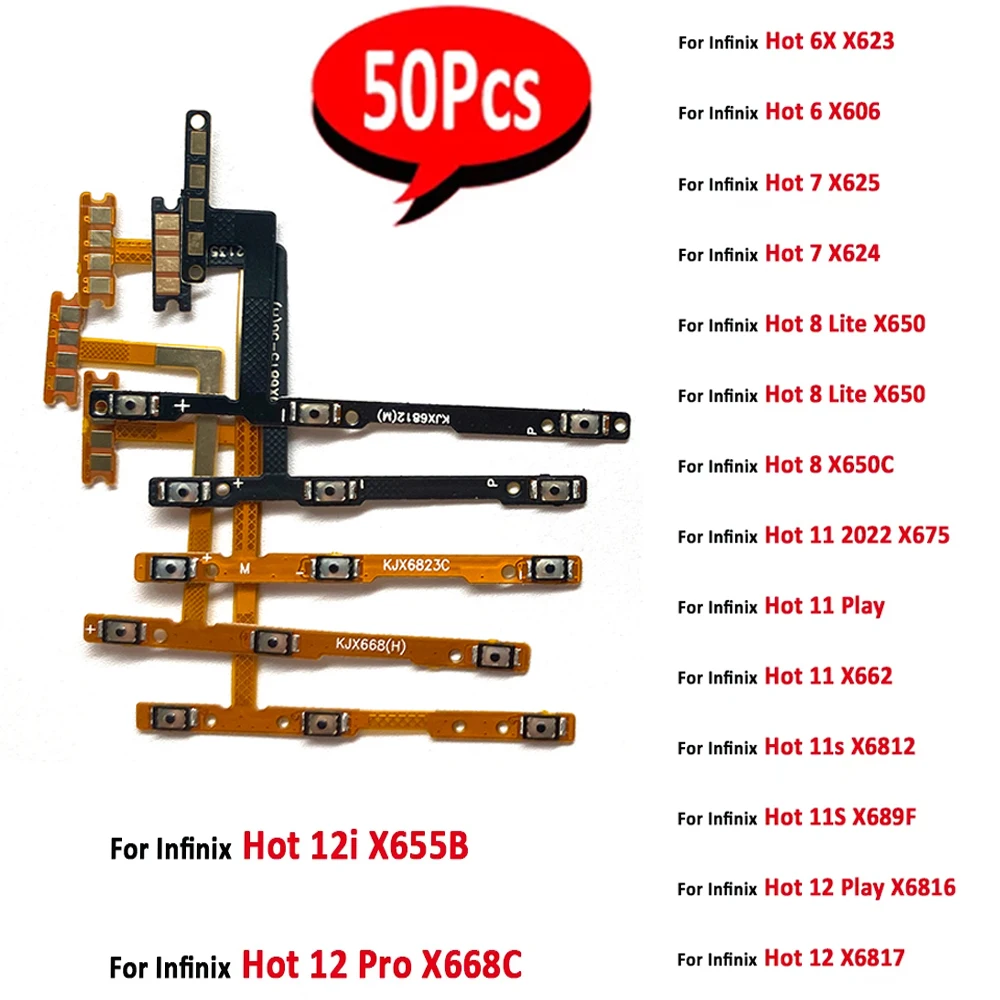 50Pcs，NEW Power on/off Volume Key Button Flex Cable Ribbon For Infinix Hot 6X 6 7 8 Lite 12 Pro 12i 12 Play 11s 11 2022 X675