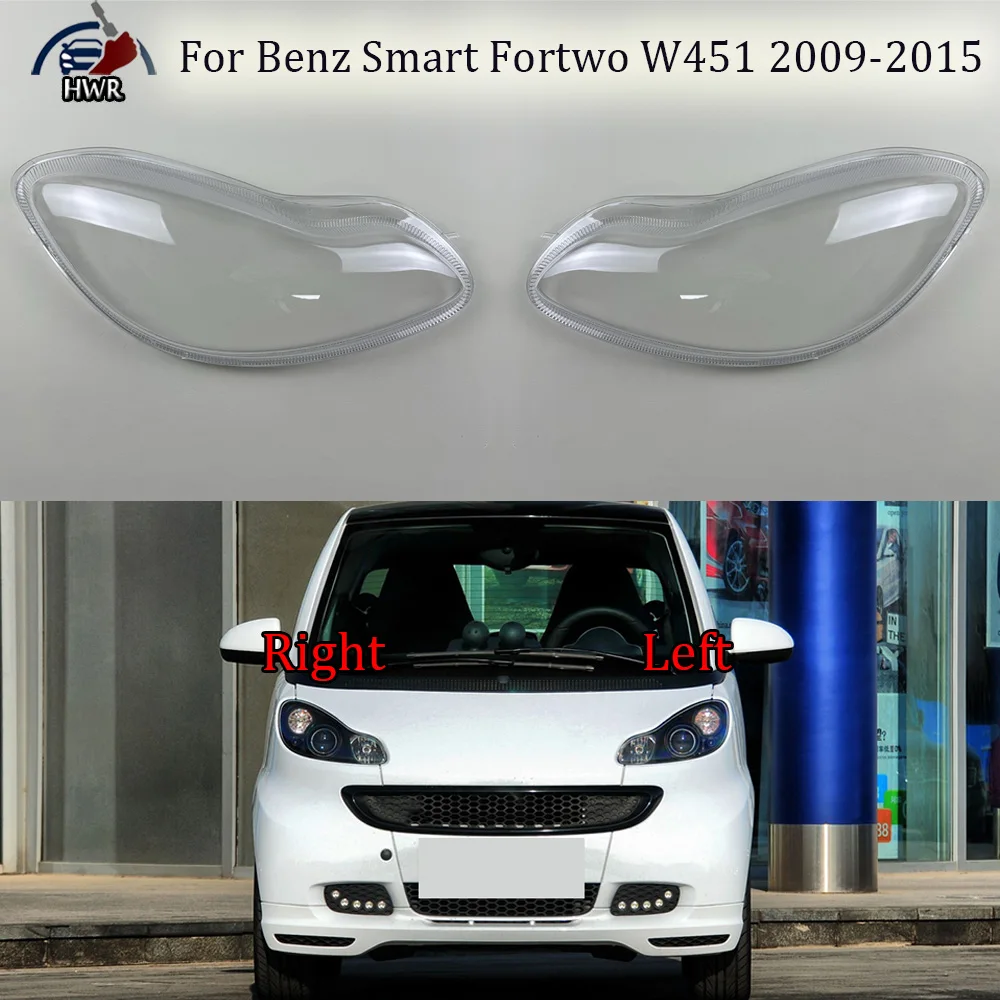 

For Mercedes-Benz Smart Fortwo W451 2009 2010 2011 2012 2013 2014 2015 Car Headlight Headlamp Clear Lens Auto Shell Cover