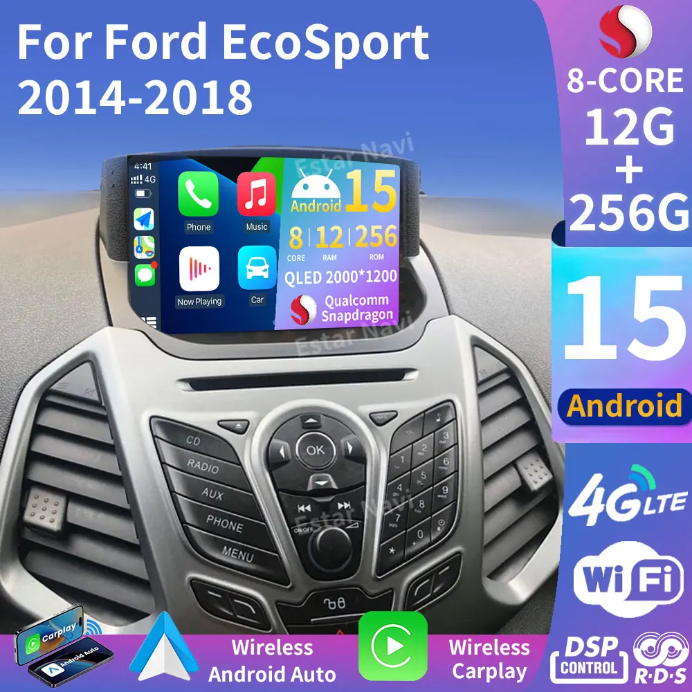 Android 15 Carplay For Ford EcoSport 2014 - 2018 Multimedia Stereo Video Player NAVI DSP Head Unit Auto 4G LTE 5G WIFI Car Radio