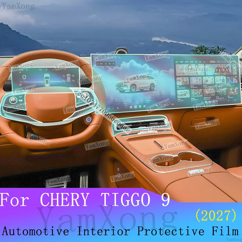 For CHERY TIGGO 9 2027 interior Kit Protection Film Navigation Dashboard screen Sticker Center Panel scratch Transparent Film
