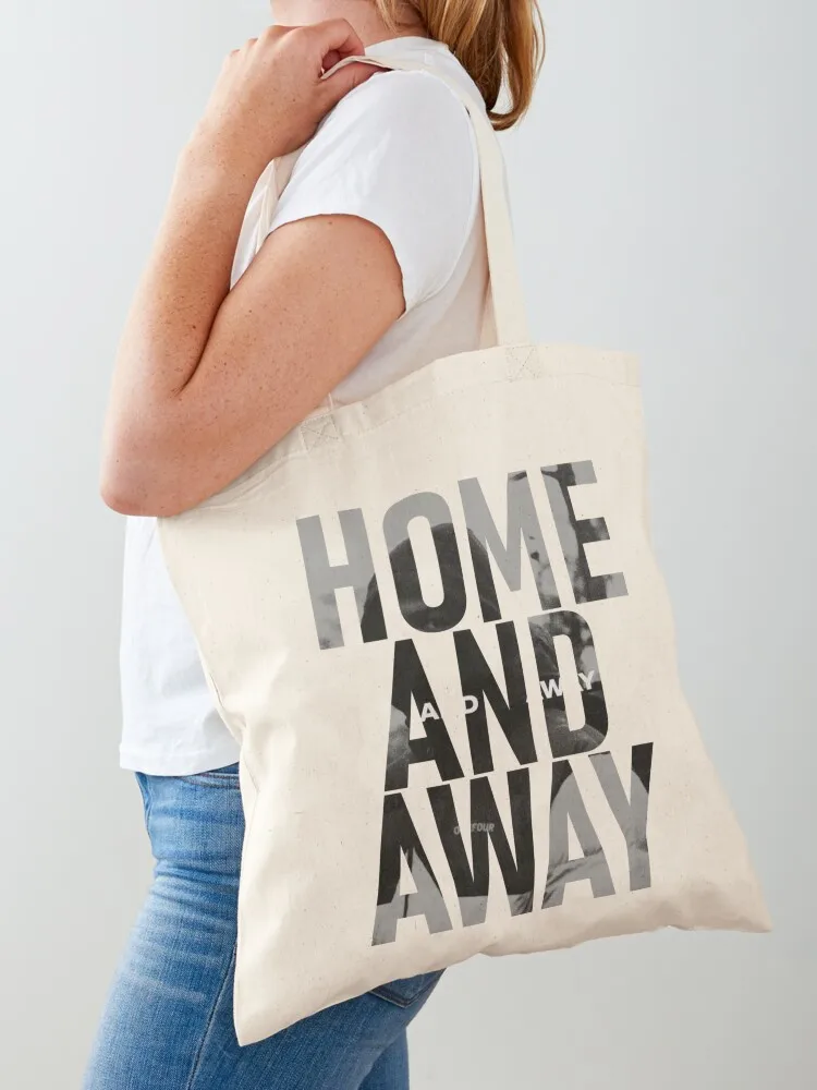

Home and Away Tote Bag cloth bag woman canvas tote Canvas bag for beach