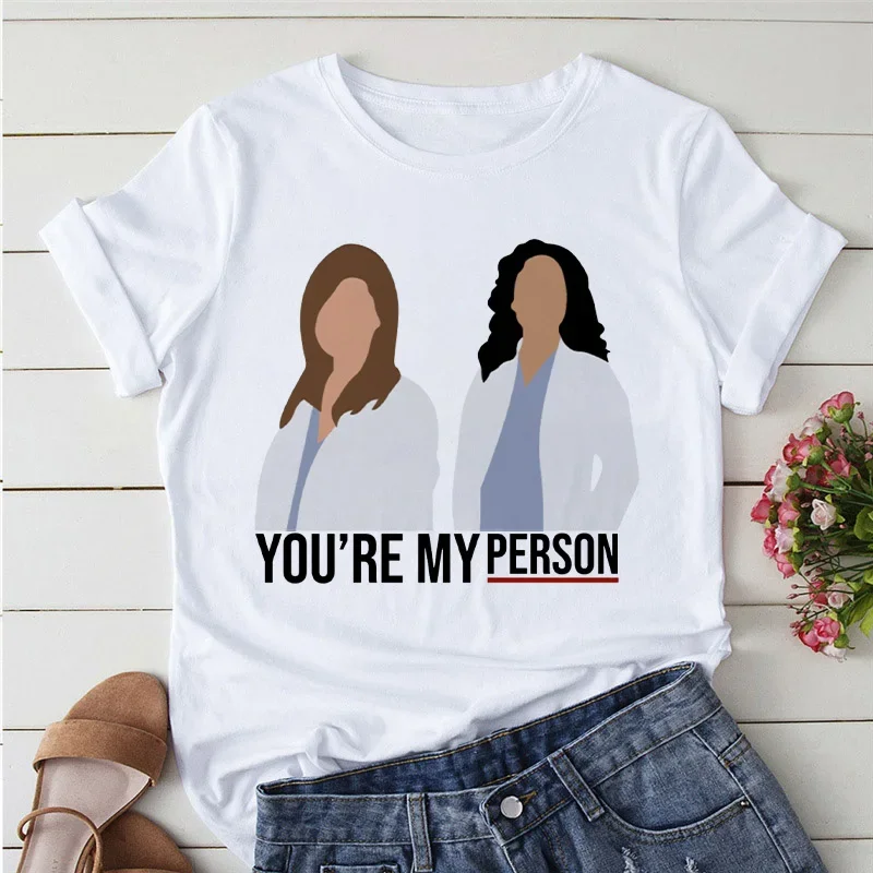 2024 Summer T-shirts Women Greys Anatomy You\'re My Person Graphic Lady T Shirts Kawaii Clothing Short Sleeve Female Tshirt Tops