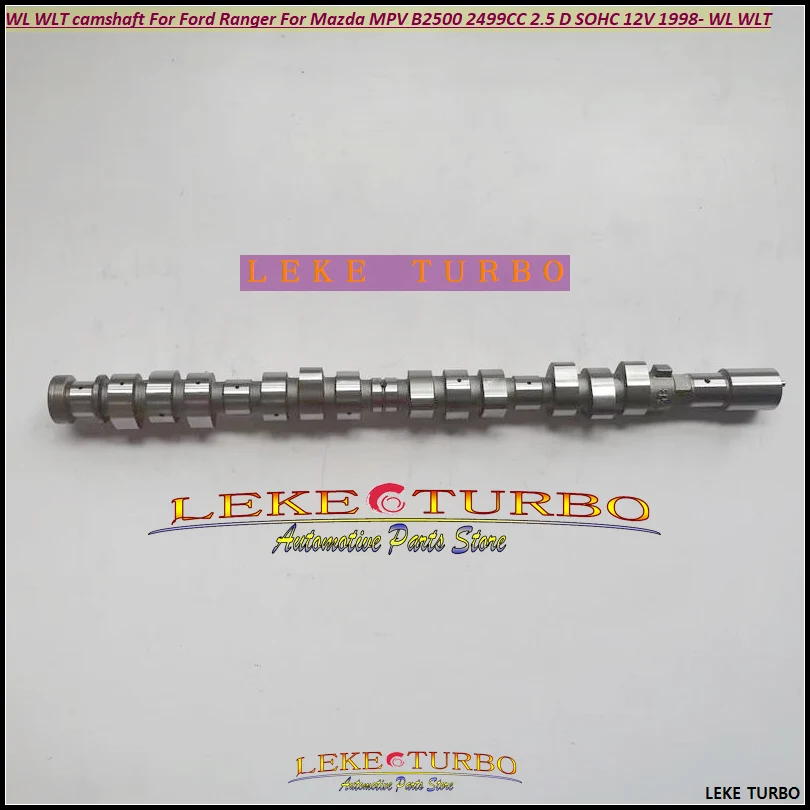 

WL WLT Engine Camshaft For Mazda MPV B2500 For Ford Ranger SOHC 12V 2499CC 2.5 D 2.5L engine Parts WL WLT 1998-